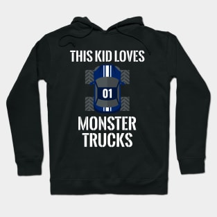 This Kid Loves Monster Trucks #1 Hoodie